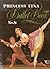 "Princess Tina" Ballet Book 1976 by Robin. May