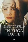 In fuga da te by Jennifer L. Armentrout
