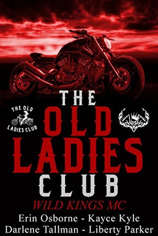 Wild Kings MC (The Old Ladies Club, #1)