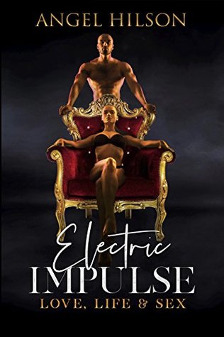 Electric Impulse (Love, Life & Sex #1)