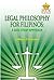LEGAL PHILOSOPHY FOR FILIPINOS by Gil Marvel P. Tabucanon