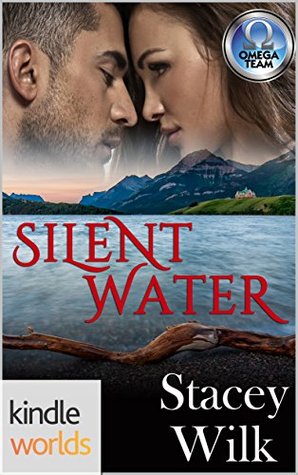 Silent Water (The Omega Team Universe / The Protector #1)
