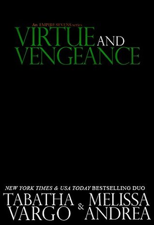 Virtue & Vengeance (Empire Sevens, #2)