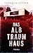 Das Albtraumhaus - Thriller