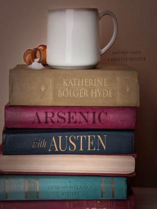 Arsenic with Austen (Crime with the Classics #1)  (Audiobook)
