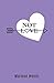 Not Love