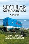 Secular Monasticism: A Journey Book cover for Secular Monasticism: A Journey