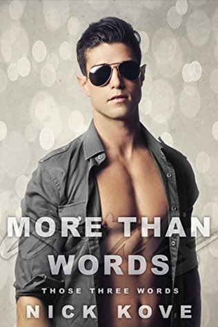 Those Three Words (More Than Words 6)