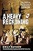 A Heavy Reckoning: War, Medicine and Survival in Afghanistan and Beyond (Wellcome)