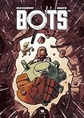 Bots, Tome 2