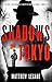 Shadows of Tokyo (Reiko Wat...