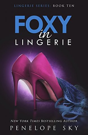 Foxy In Lingerie (Lingerie #10)