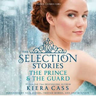 The Selection Stories: The Prince & The Guard