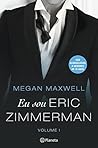 Eu Sou Eric Zimmerman (PLANETA PORTUGAL) by Megan Maxwell