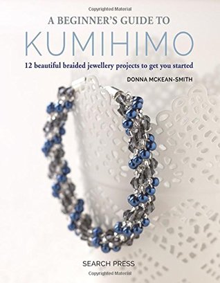 Beginner's Guide to Kumihimo (Paperback)
