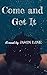 Come and Get It by Jason  Love