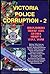 Victoria Police Corruption 2 by Raymond Terrence Hoser