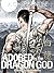 Adored by the Dragon God: A...