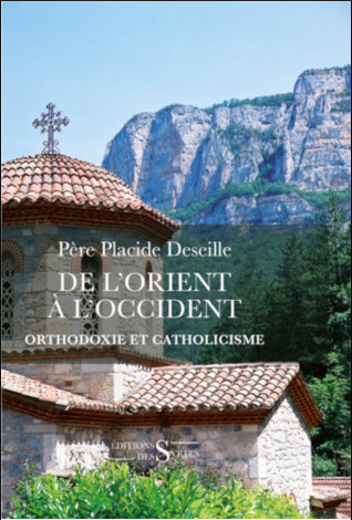 De l’Orient à l’Occident: orthodoxie et catholicisme
