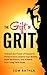 The Gift of Grit: Unleash t...