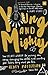 Young and Mighty by Henry Patterson