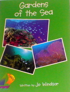 Gardens of the Sea (Sails Literacy Series, Early 4 Green)