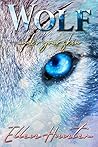 Wolf by Ellen Hunter