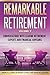 Remarkable Retirement Volum...