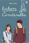 Bukan Cinderella