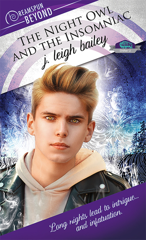 The Night Owl and the Insomniac (Shifter U, #3)