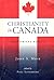 Christianity in Canada: Historical essays