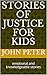 Stories of justice for Kids...