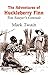 The Adventures of Huckleberry Finn: Tom Sawyer's Comrade
