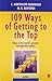 109 Ways of Getting to the Top by M.K. Rustomji