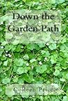 Down the Garden Path