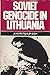 Soviet Genocide in Lithuania