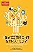 Guide to Investment Strategy: How to Understand Markets, Risk, Rewards and Behaviour (Economist Books)