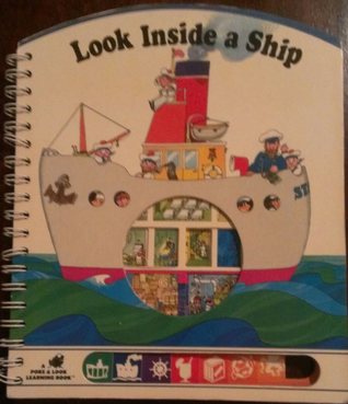 Look Inside a Ship (A Poke & Look Learning Book)