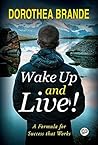 Wake Up and Live!