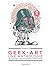 GEEK-ART, UNE ANTHOLOGIE VOLUME 2