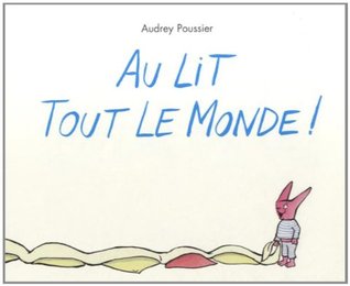 Au lit tout le monde ! (Paperback)