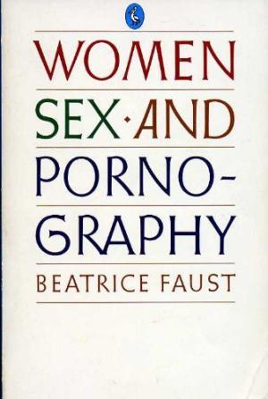Women, Sex, and Pornography: A Controversial and Unique Study