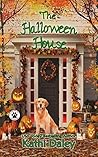 Book cover for The Halloween House (Tess and Tilly #4)