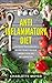 Anti Inflammatory Diet: Nutrient Rich Healing Recipes to Help Relieve Chronic Pain and Inflammation