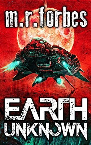 Earth Unknown (Forgotten Earth, #1)