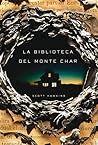La biblioteca del Monte Char by Scott Hawkins