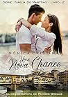 Uma Nova Chance by Mônica Cristina