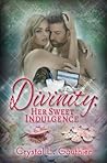 Divinity: Her Sweet Indulgence