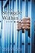 The Struggle Within: A Novel
