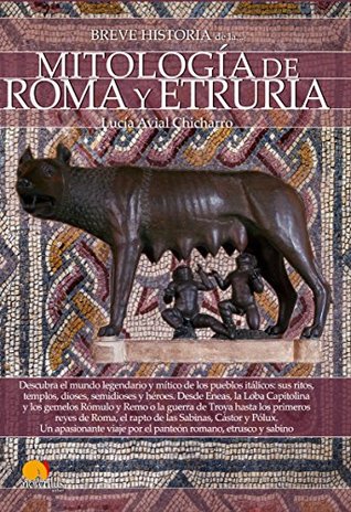 Breve historia de la mitología de Roma y Etruria (Spanish Edition)